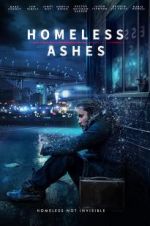 Watch Homeless Ashes Solarmovie