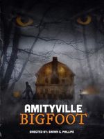 Watch Amityville Bigfoot Solarmovie