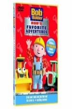 Watch Bob The Builder Bob's Favorite Adventures Solarmovie