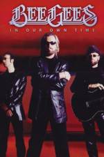 Watch The Bee Gees In Our Own Time Solarmovie