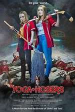 Watch Yoga Hosers Solarmovie