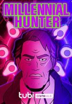 Watch Millennial Hunter Solarmovie