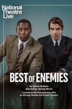 Watch National Theatre Live: Best of Enemies Solarmovie