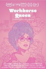 Watch Workhorse Queen Solarmovie