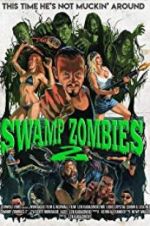 Watch Swamp Zombies 2 Solarmovie