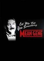 Watch WWE: Let Me Tell You Something Mean Gene Solarmovie