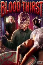 Watch Blood Thirst Solarmovie