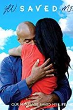 Watch You Saved Me Solarmovie