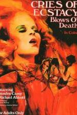 Watch Cries of Ecstasy, Blows of Death Solarmovie