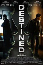 Watch Destined Solarmovie