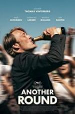 Watch Another Round Solarmovie