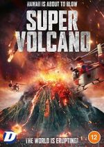 Watch Super Volcano Solarmovie