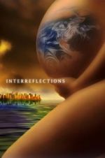 Watch Interreflections Solarmovie