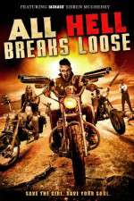 Watch All Hell Breaks Loose Solarmovie