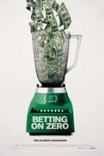 Watch Betting on Zero Solarmovie