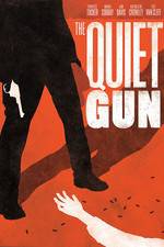 Watch The Quiet Gun Solarmovie