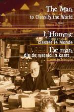 Watch The Man Who Wanted To Classify The World Solarmovie