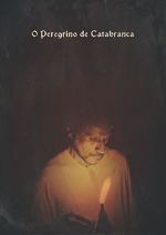 Watch O Peregrino de Catabranca (Short 2018) Solarmovie