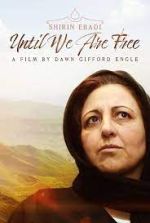 Watch Shirin Ebadi: Until We Are Free Solarmovie