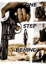 Watch One Step Behind Solarmovie