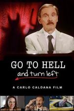 Watch Go to Hell and Turn Left Solarmovie