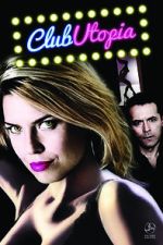 Watch Club Utopia Solarmovie