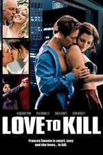 Watch Love to Kill Solarmovie