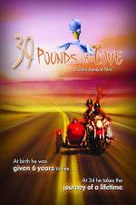 Watch 39 Pounds of Love Solarmovie