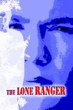 Watch The Lone Ranger Solarmovie