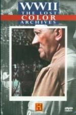 Watch WWII The Lost Color Archives Solarmovie