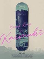 Watch Every Day in Kaimuki Solarmovie