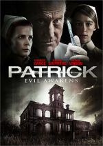 Watch Patrick: Evil Awakens Solarmovie
