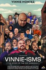 Watch Vinnie-isms: The Story of the Cop Comedian Solarmovie