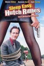 Watch Sleep Easy Hutch Rimes Solarmovie