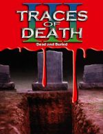 Watch Traces of Death III Solarmovie