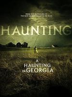 Watch A Haunting in Georgia Solarmovie