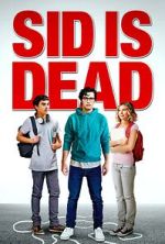Watch Sid Is Dead Solarmovie