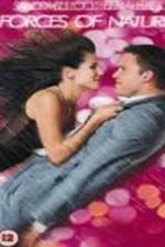 Watch Forces of Nature Solarmovie