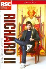 Watch Royal Shakespeare Company: Richard II Solarmovie