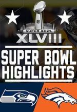 Watch Super Bowl XLVIII (TV Special 2014) Solarmovie