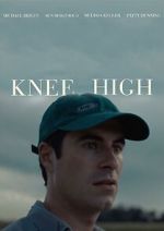 Watch Knee High Solarmovie