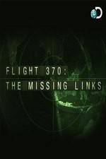 Watch Flight 370: The Missing Links Solarmovie