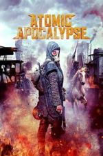 Watch Atomic Apocalypse Solarmovie