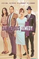 Watch Dangerous Remedy Solarmovie