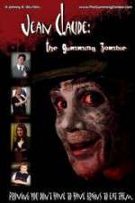 Watch Jean Claude: The Gumming Zombie Solarmovie