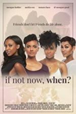 Watch If Not Now, When? Solarmovie