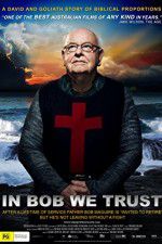Watch In Bob We Trust Solarmovie