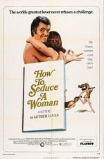 Watch How to Seduce a Woman Solarmovie