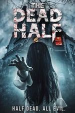 Watch The Dead Half Solarmovie