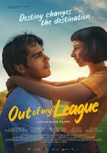 Watch Out of My League Solarmovie